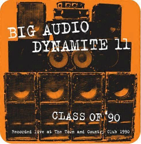 Big Audio Dynamite Class of 90 CD (2013)