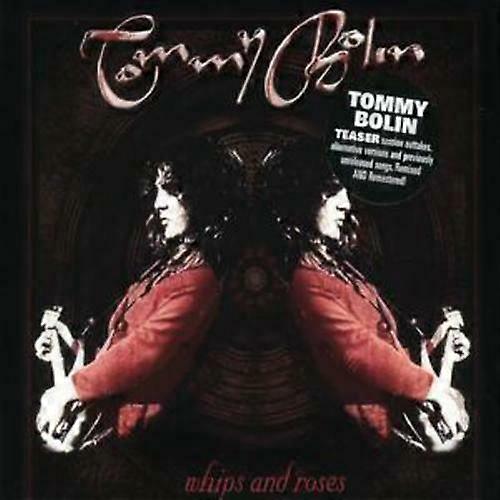 Tommy Bolin Kırbaçlar ve Güller CD'si (2006)