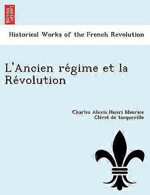 L'Ancien rgime et la Rvolution
