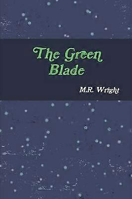 The Green Blade