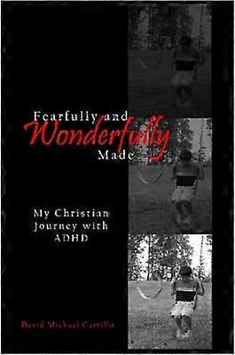 Fearfully and Wonderfully Made