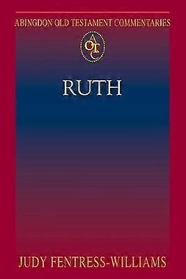 Abingdon Altes Testament Kommentare: Ruth