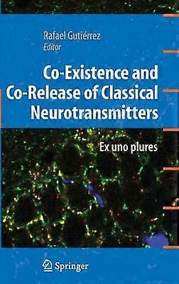 Co-Existence and Co-Release of Classical Neurotransmitters