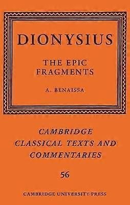 Dionysius: The Epic Fragments: Volume 56