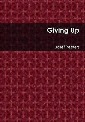Giving Up