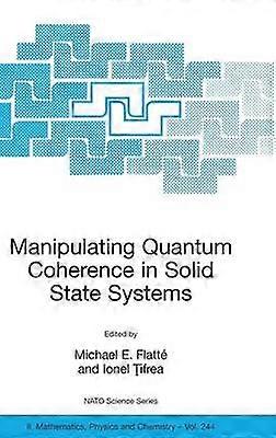 Manipulating Quantum Coherence in Solid State Systems
