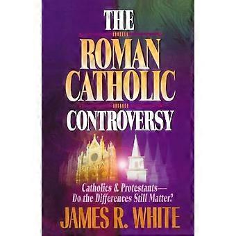 The Roman Catholic Controversy