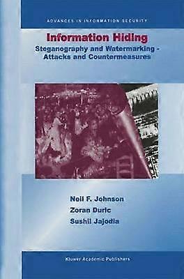 Information Hiding: Steganography and Watermarking-Attacks and Countermeasures