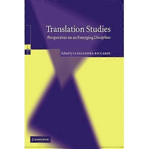 Translation Studies: Perspectives on an Emerging Discipline