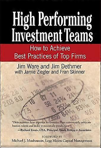 High Performing Investment Teams: How to Achieve Best Practices of Top Firms