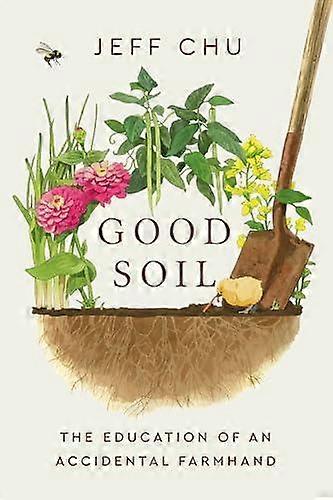 Good Soil by Jeff Chu Hardback Book