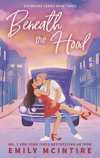 Beneath The Hood - Emily McIntire