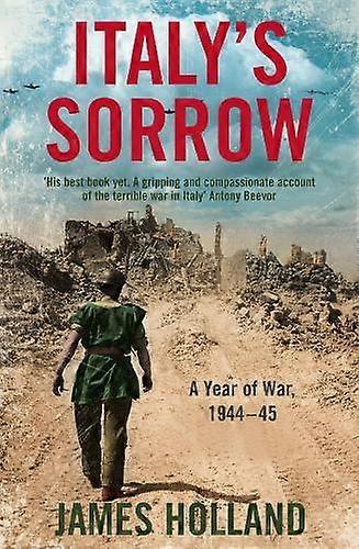 Italys Sorrow by James Holland Paperback