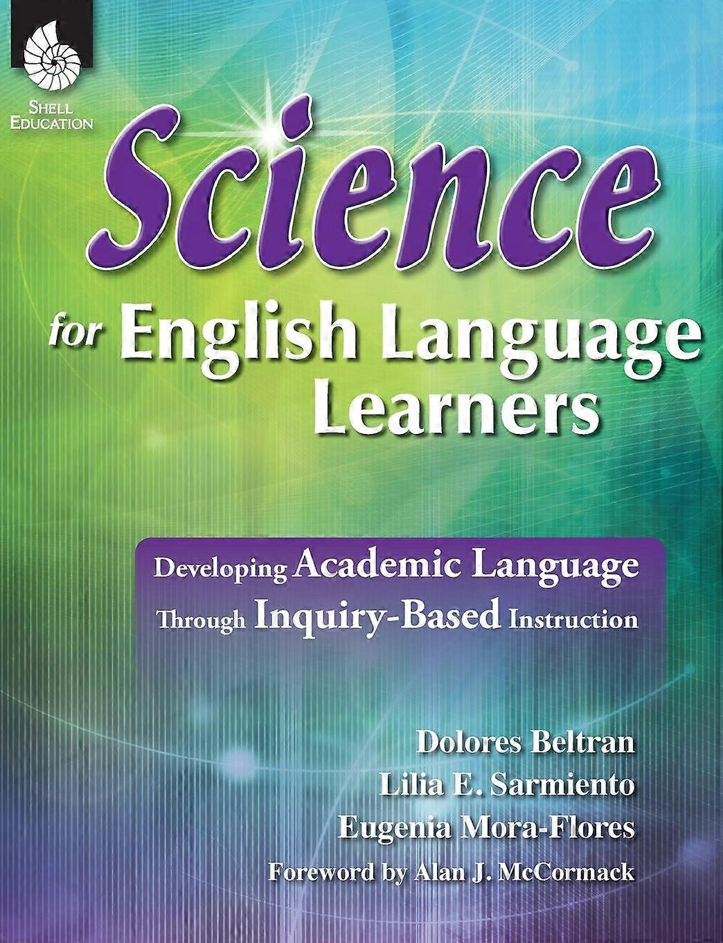Science For English Language Learners by Eugenia MoraFlores Paperback