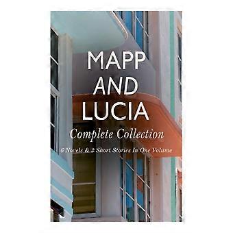 Mapp And Lucia - Complete Collection 6 Novels & 2 Short Stories In One Volume Qu - E. F. Benson