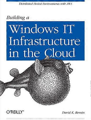 Building a Windows IT Infrastructure with AWS Distributed Hosted Environments