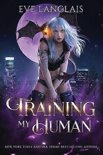 Training My Human - Eve Langlais