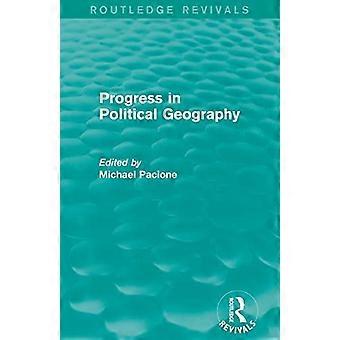 Progress in Political Geography (Routledge Revivals) (Routledge Revivals)