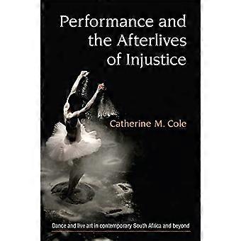 Performance og uretfærdighedens efterliv (teater: teori/tekst/performance)