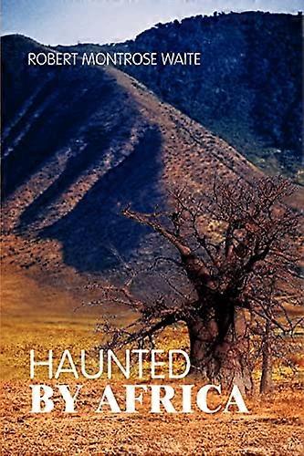 Haunted by Africa