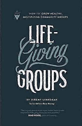 Life-Giving Groups: