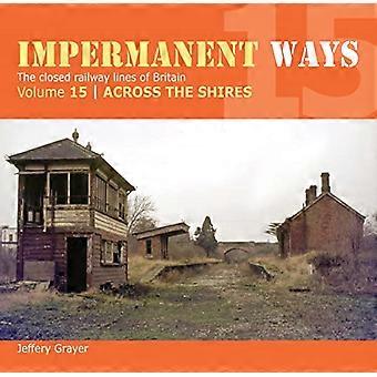 Impermanent Ways 15: Quer durch die Auengebiete
