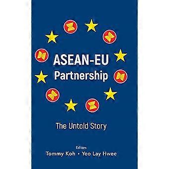 ASEAN-EU-Partnerschaft: Die unerzählte Geschichte