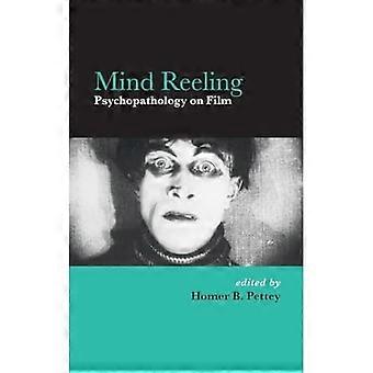 Mind Reeling: Psychopathology on Film