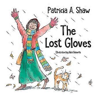 The Lost Gloves - Patricia A. Shaw