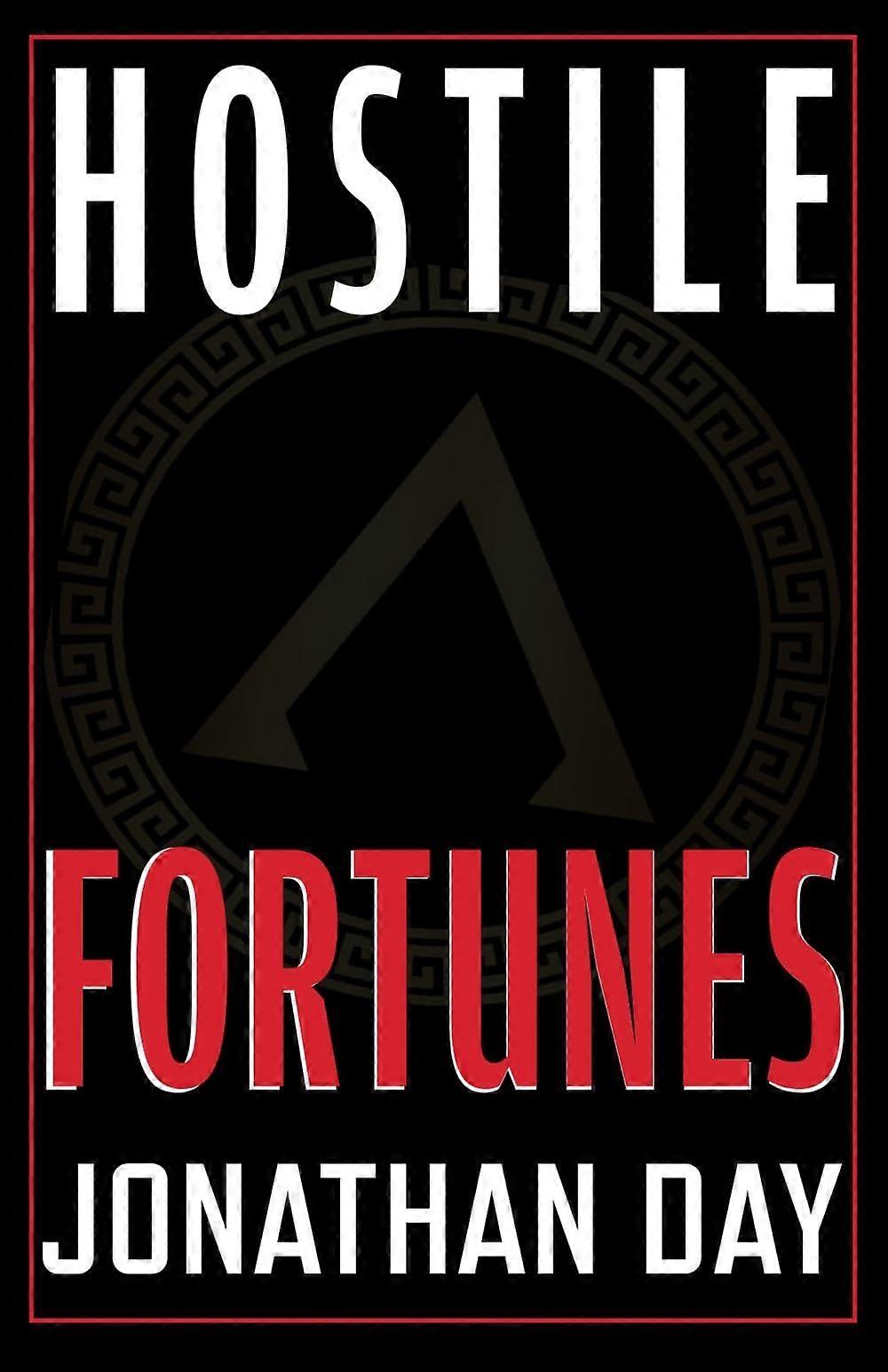 Hostile fortunes