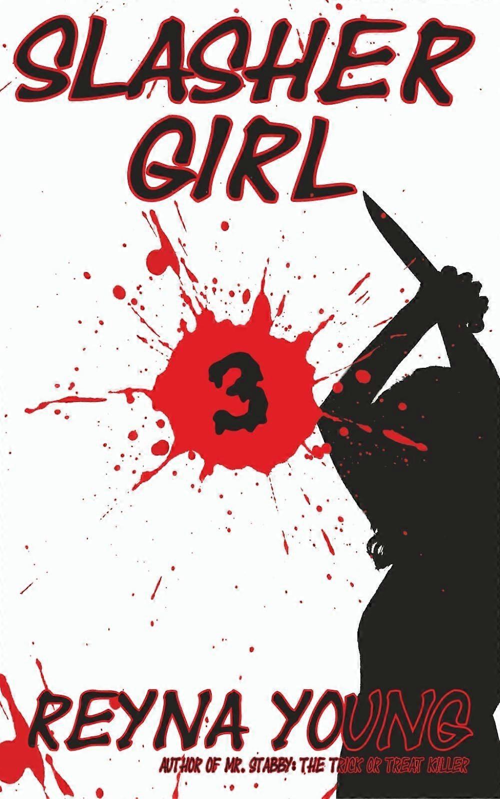 Slasher girl 3