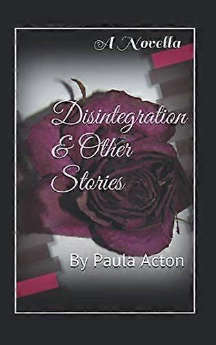 Disintegration and other stories