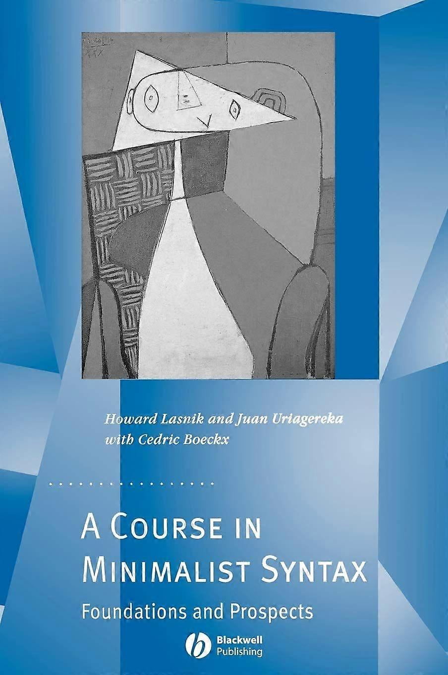 A course in minimalist syntax foundations and prospects