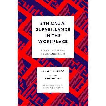 Ethical AI Surveillance in the Workplace