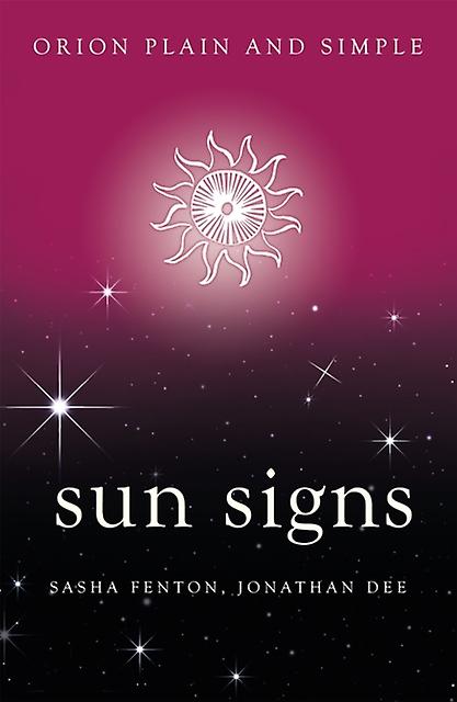 Sun Signs Orion Plain And Simple by Jonathan Dee Paperback
