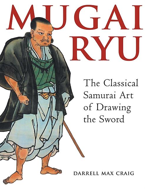 Mugai Ryu by Darrell Max Craig Paperback