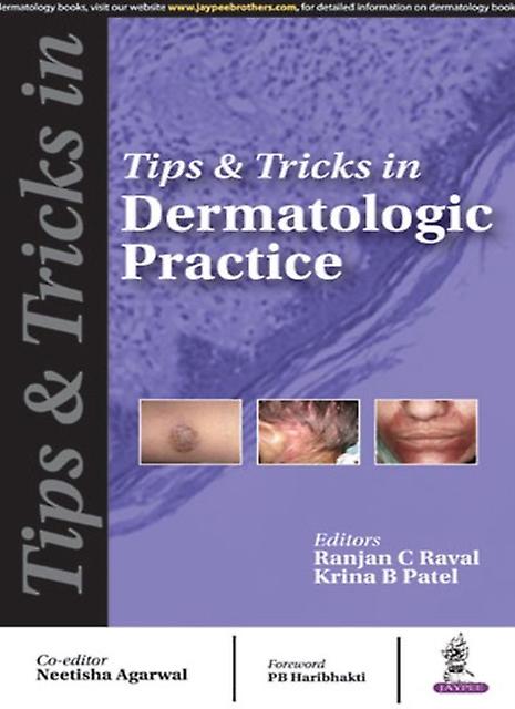Tips Amp Tricks In Dermatologic Practice by Ranjan C Raval Paperback