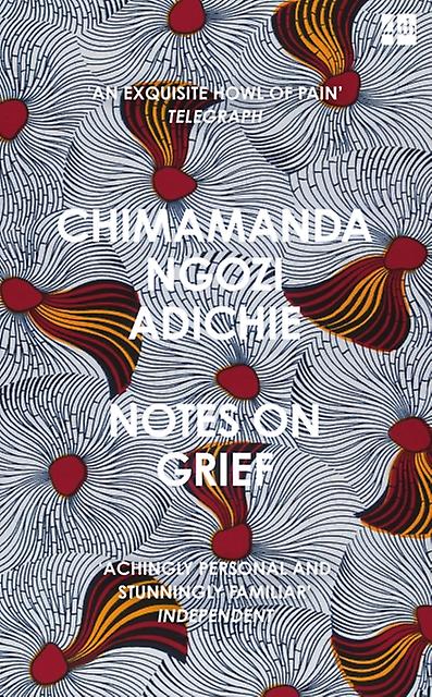 Notes On Grief by Chimamanda Ngozi Adichie Paperback