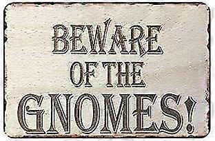 8x12 polegadas ou 12x16 polegadas novidade engraçado sinal cuidado com os gnomos vintage metal sinal de parede sinal pla