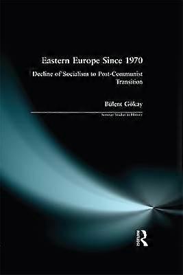 Eastern Europe Since 1970