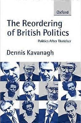 The Reordering of British Politics