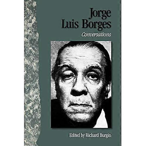 Jorge Luis Borges: Conversations (Literary Conversations)