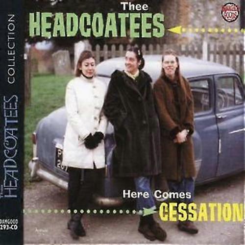 Thee Headcoatees Here Comes Cessation CD (2008) NEW