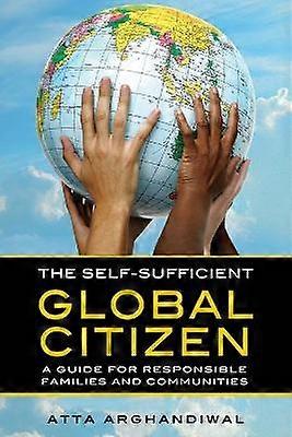 The Self-Sufficient Global Citizen