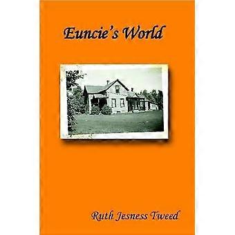 Euncie's World