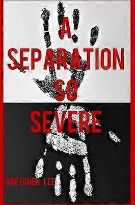 A Separation So Severe