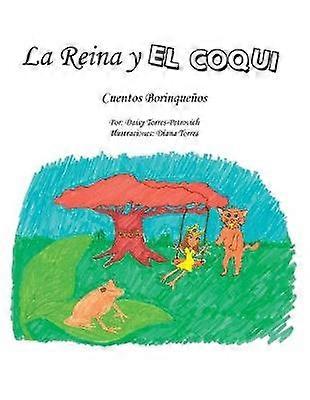 La Reina Y El Coqui
