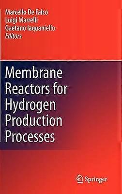 Membrane Reactors for Hydrogen Production Processes