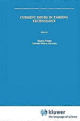 Current Issues in Parsing Technology