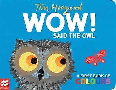 WOW! Said the Owl